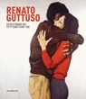 Renato Guttuso - Carolyn Christov-Bakargiev ; Pier Giovanni Castagnoli ; Elena Volpato - 9788836639083