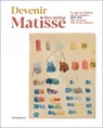 Becoming Matisse - Silvana Editoriale - 9788836644186