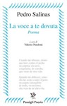La voce a te dovuta - Pedro Salinas - 9788836824571