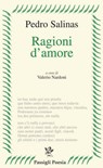 Ragioni d'amore - Pedro Salinas - 9788836824588