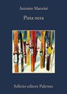 Pista nera - Antonio Manzini - 9788838930287