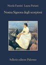 Nostra Signora degli scorpioni - Nicola Fantini ; Laura Pariani - 9788838932083