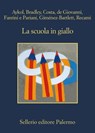 La scuola in giallo - Esmahan Aykol ; Alan Bradley ; Gian Mauro Costa ; Maurizio de Giovanni ; Nicola Fantini ; Laura Pariani ; Alicia Giménez-Bartlett ; Francesco Recami - 9788838933011