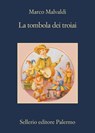 La tombola dei troiai - Marco Malvaldi - 9788838933622