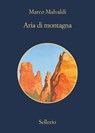 Aria di Montagna - Marco Malvaldi - 9788838934209