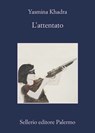 L'attentato - Yasmina Khadra - 9788838935053