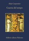 Guerra del tempo - Alejo Carpentier - 9788838939136