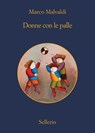 Donne con le palle - Marco Malvaldi - 9788838940644