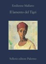 Il lamento del Tigri - Emilienne Malfatto - 9788838944390