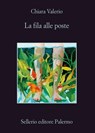 La fila alle poste - Chiara Valerio - 9788838948640