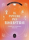 Il Potere dei Mantra - Alexandra Raillan - 9788841238790
