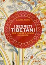 I segreti tibetani per vivere a lungo in salute - Laura Tuan - 9788841244869