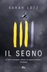Il segno - Sarah Lotz - 9788842923893