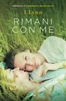 Stay with Me. Rimani con me - Jennifer L. Armentrout ; J. Lynn - 9788842926252