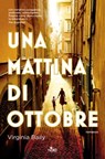 Una mattina di ottobre - Virginia Baily - 9788842927921