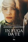 In fuga da te - Jennifer L. Armentrout ; J. Lynn - 9788842931751