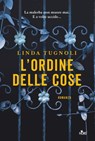 L'ordine delle cose - Linda Tugnoli - 9788842934486