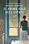 Il primo sole dell'estate - Daniela Raimondi - 9788842935582