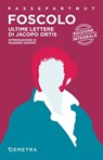 Ultime lettere di Jacopo Ortis - Ugo Foscolo - 9788844050474