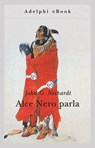 Alce Nero parla - John G. Neihardt - 9788845979415