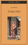 Turlupin - Leo Perutz - 9788845979453