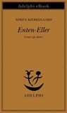 Enten-Eller - Søren Kierkegaard - 9788845980855