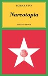 Narcotopia - Patrick Winn ; Roberto Saviano - 9788845988127