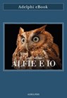 Alfie e io - Carl Safina - 9788845988615