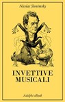 Invettive musicali - Nicolas Slonimsky - 9788845988844