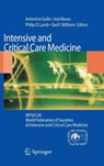 Intensive and Critical Care Medicine - Jose Besso ; Philip D. Lumb ; Ged Williams - 9788847014350