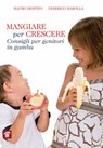 Mangiare per crescere - Mauro Destino ; Federico Marolla - 9788849005042