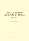 Regionalismo e regioni in Italia - Chiara Agostini ; Brunetta Baldi ; Isabella Bolgiani ; Vincenzo Cerulli Irelli ; Antonio G. Chizzoniti ; Gian Candido De Martin ; Raffaele Fitto ; Lucio Gambi ; Massimo Severo Giannini ; Arturo Carlo Jemolo ; Gino Luzzatto ; Giuseppe Mazzini ; Marcello Pa - 9788849210873