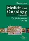 Medicine and oncology. Illustrated history - Massimo Lopez - 9788849244373