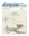 Disegnare idee immagini n° 54 / 2017 - Carlo Bianchini ; Mario Docci ; Donatella Rita Fiorino ; Franco Fragnoli ; Arturo Gallozzi ; Gabriel Granado-Castro ; Alberto Grijalba Bengoetxea ; Roberto Mariotti ; Andrés Martín-Pastor ; Alessandra Pagliano ; Sandro Parrinello ; Tatiana Kirilova Kirova - 9788849248531
