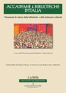 Accademie & Biblioteche d'Italia 3-4/2016 - Angela Adriana Cavarra ; Andrea De Pasquale ; Oriana Rizzuto ; Lauro Rossi ; Alessandra Scaccia ; Piero Scapecchi ; Emanuela Virnicchi - 9788849249491