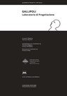 Gallipoli - Antonio Esposito ; Alfonso Fernia ; Antonio Labalestra ; Antonello Leggiero ; Antonella Mari ; Rossella Martino ; Carlo Moccia ; Michele Montemurro ; Francesco Moschini ; Lorenzo Netti ; Spartaco Paris ; Lorenzo Pietropaolo ; Domenico Rinaldi - 9788849262216