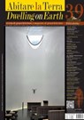 Abitare la terra n.39/2015 – Dwelling on Earth - Francesco Bacci ; Gianluca Barbato ; Petra Bernitsa ; Augusto Romano Burelli ; Alessandra Cirafici ; Massimo Del Prete ; Maria Lodovica Delendi ; Gaetano Fusco ; Francesca Gottardo ; Mario Pisani ; Paolo Portoghesi ; Alessandra Sgueglia ; Leone Spita - 9788849268355