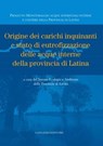 Origine dei carichi inquinanti e stato di eutrofizzazione delle acque interne della provincia di Latina - Carlo Gazzetti ; Antonio Loy ; Carlo Perotto ; Silvia Rossi ; Paolo Sarandrea ; Nicoletta Valle - 9788849292008