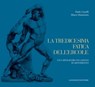 La tredicesima fatica dell'Ercole - Paolo Castelli ; Marco Massimino - 9788849299427