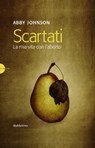 Scartati - Abby Johnson - 9788849845761