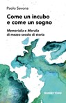 Come un incubo e come un sogno - Paolo Savona - 9788849855203