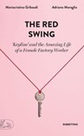 The Red Swing - Adriano Moraglio ; Mariacristina Gribaudi - 9788849862706