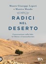 Radici nel deserto - Mauro Giorgio Giuseppe Lepori ; Monica Mondo - 9788850267118