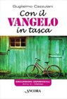 Con il Vangelo in tasca. Anno A - Guglielmo Cazzulani - 9788851413002