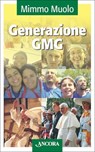 Generazione GMG - Mimmo Muolo - 9788851417802