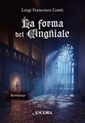La forma del cinghiale - Luigi Francesco Conti - 9788851430382