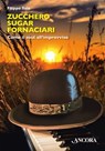 Zucchero Sugar Fornaciari - Filippo Sala - 9788851431631