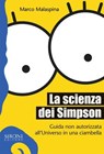 La scienza dei Simpson - Marco Malaspina - 9788851801922