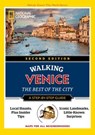 Walking Venice. The Best of the City - AA. VV. - 9788854421042