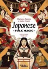 Japanese Folk Magic - Marianna Zanetta ; Asuka Ozumi - 9788854421837